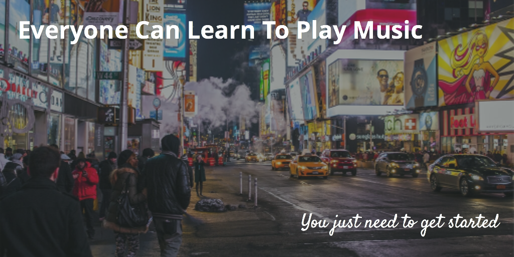 Everyone Can Learn To Play